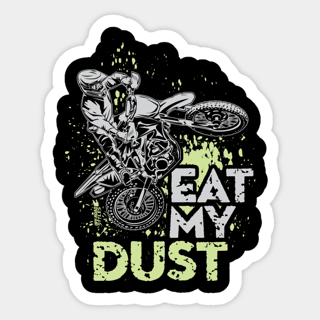 EAT MY DUST Sticker by OffRoadStyles